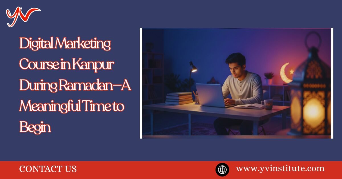 Digital Marketing Course in Kanpur during Ramadan classroom session